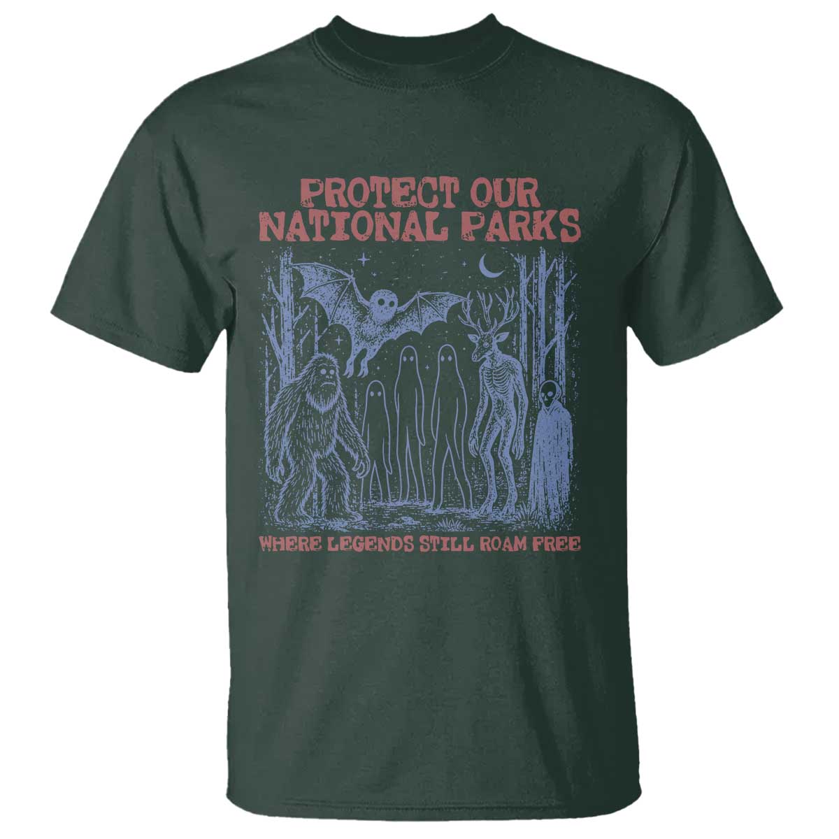 Protect Our National Parks Funny Cryptid Society Vintage Graphic T Shirt Bigfoot Mothman Wendigo Where Legends Still Roam Free
