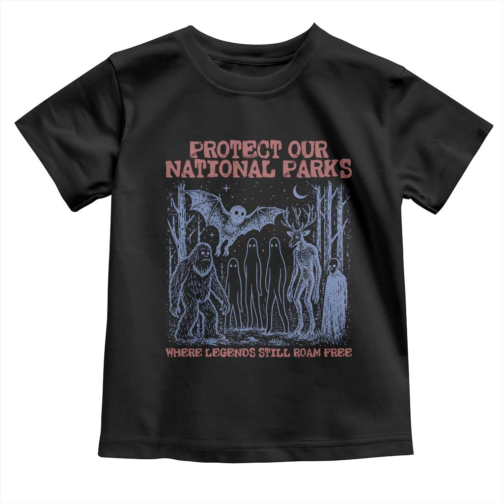 Protect Our National Parks Funny Cryptid Society Vintage Graphic Toddler T Shirt Bigfoot Mothman Wendigo Where Legends Still Roam Free