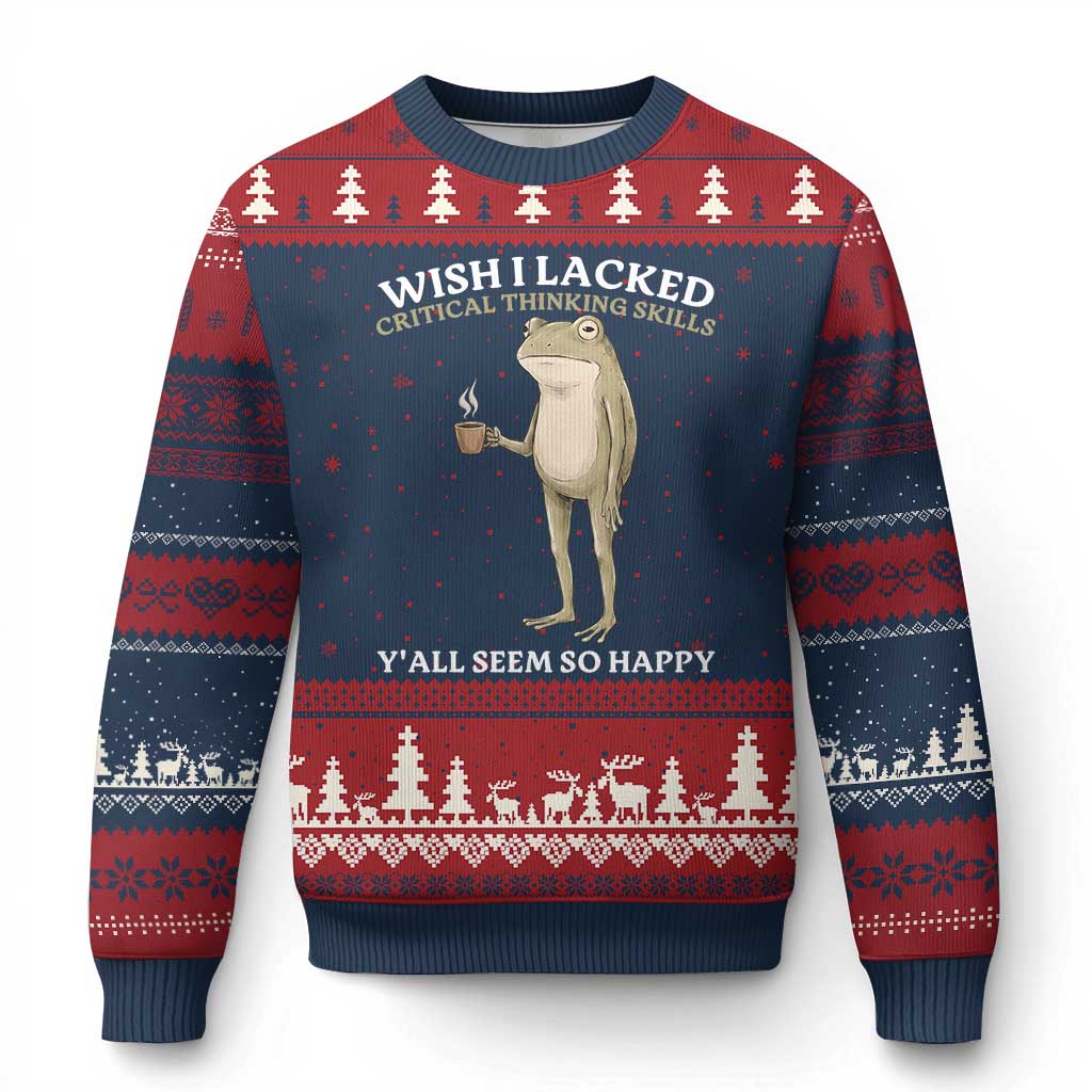 Funny Sarcastic Frog Drinking Coffee Meme Ugly Christmas Sweater Wish I Lacked Critical Thinking Skills Y'all Seem So Happy Retro Vintage