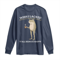 Funny Sarcastic Frog Drinking Coffee Meme Long Sleeve Shirt Wish I Lacked Critical Thinking Skills Y'all Seem So Happy Retro Vintage