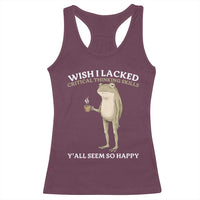 Funny Sarcastic Frog Drinking Coffee Meme Racerback Tank Top Wish I Lacked Critical Thinking Skills Y'all Seem So Happy Retro Vintage