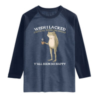 Funny Sarcastic Frog Drinking Coffee Meme Raglan Shirt Wish I Lacked Critical Thinking Skills Y'all Seem So Happy Retro Vintage