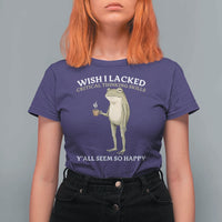 Funny Sarcastic Frog Drinking Coffee Meme T Shirt For Women Wish I Lacked Critical Thinking Skills Y'all Seem So Happy Retro Vintage