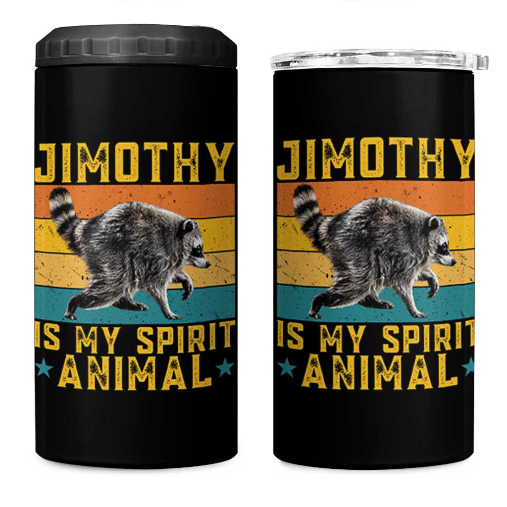 Jimothy Is My Spirit Animal Seattle Raccoon Lover 4 in 1 Can Cooler Tumbler Retro Sunset Viral Ballard Trash Panda Graphic