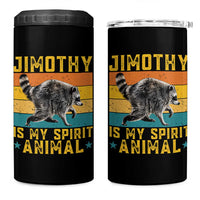 Jimothy Is My Spirit Animal Seattle Raccoon Lover 4 in 1 Can Cooler Tumbler Retro Sunset Viral Ballard Trash Panda Graphic