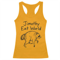 Jimothy Eat World Funny Music Parody Racerback Tank Top Viral Seattle Raccoon Trash Panda Meme