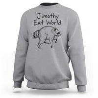 Jimothy Eat World Funny Music Parody Sweatshirt Viral Seattle Raccoon Trash Panda Meme