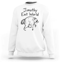 Jimothy Eat World Funny Music Parody Sweatshirt Viral Seattle Raccoon Trash Panda Meme