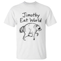 Jimothy Eat World Funny Music Parody T Shirt Viral Seattle Raccoon Trash Panda Meme