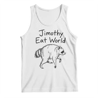 Jimothy Eat World Funny Music Parody Tank Top Viral Seattle Raccoon Trash Panda Meme