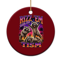 Rizz Em With The Tism Funny Raccoon Ceramic Ornament Trash Panda Vintage Bootleg Graphic