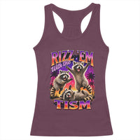 Rizz Em With The Tism Funny Raccoon Racerback Tank Top Trash Panda Vintage Bootleg Graphic