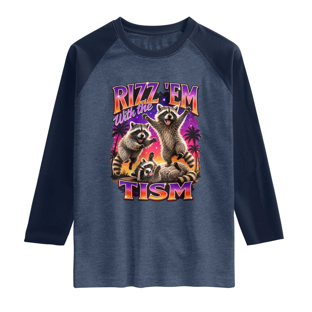 Rizz Em With The Tism Funny Raccoon Raglan Shirt Trash Panda Vintage Bootleg Graphic