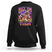 Rizz Em With The Tism Funny Raccoon Sweatshirt Trash Panda Vintage Bootleg Graphic
