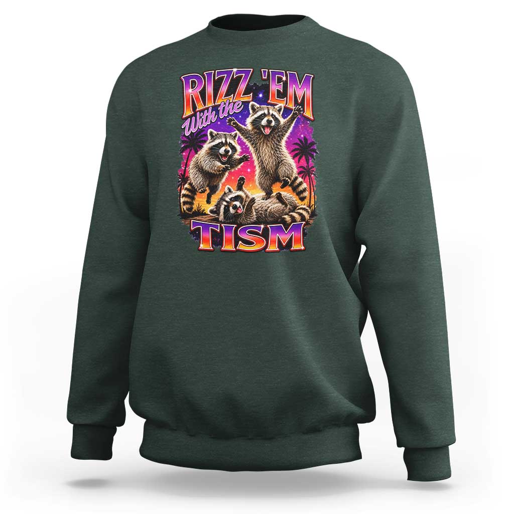 Rizz Em With The Tism Funny Raccoon Sweatshirt Trash Panda Vintage Bootleg Graphic