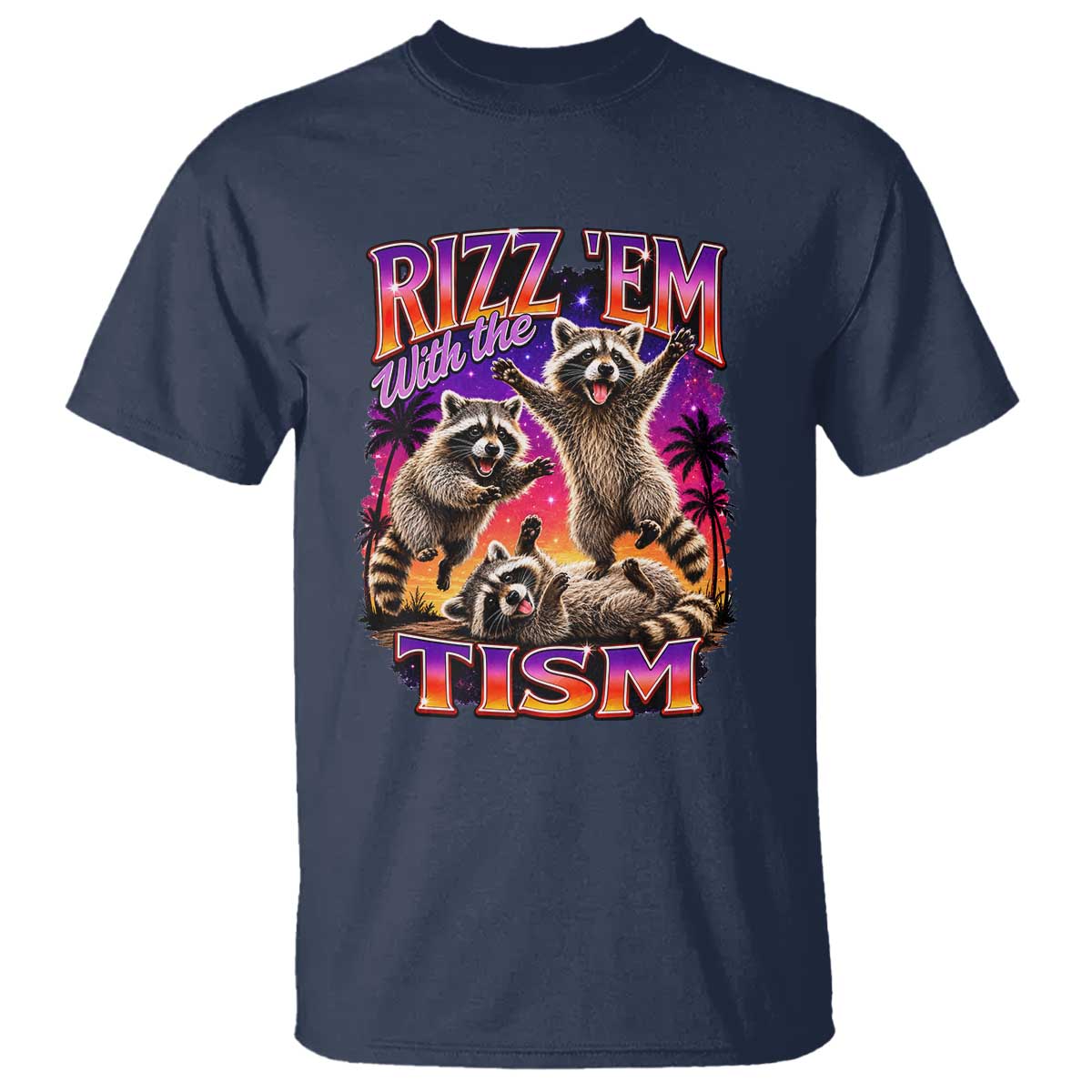 Rizz Em With The Tism Funny Raccoon T Shirt Trash Panda Vintage Bootleg Graphic