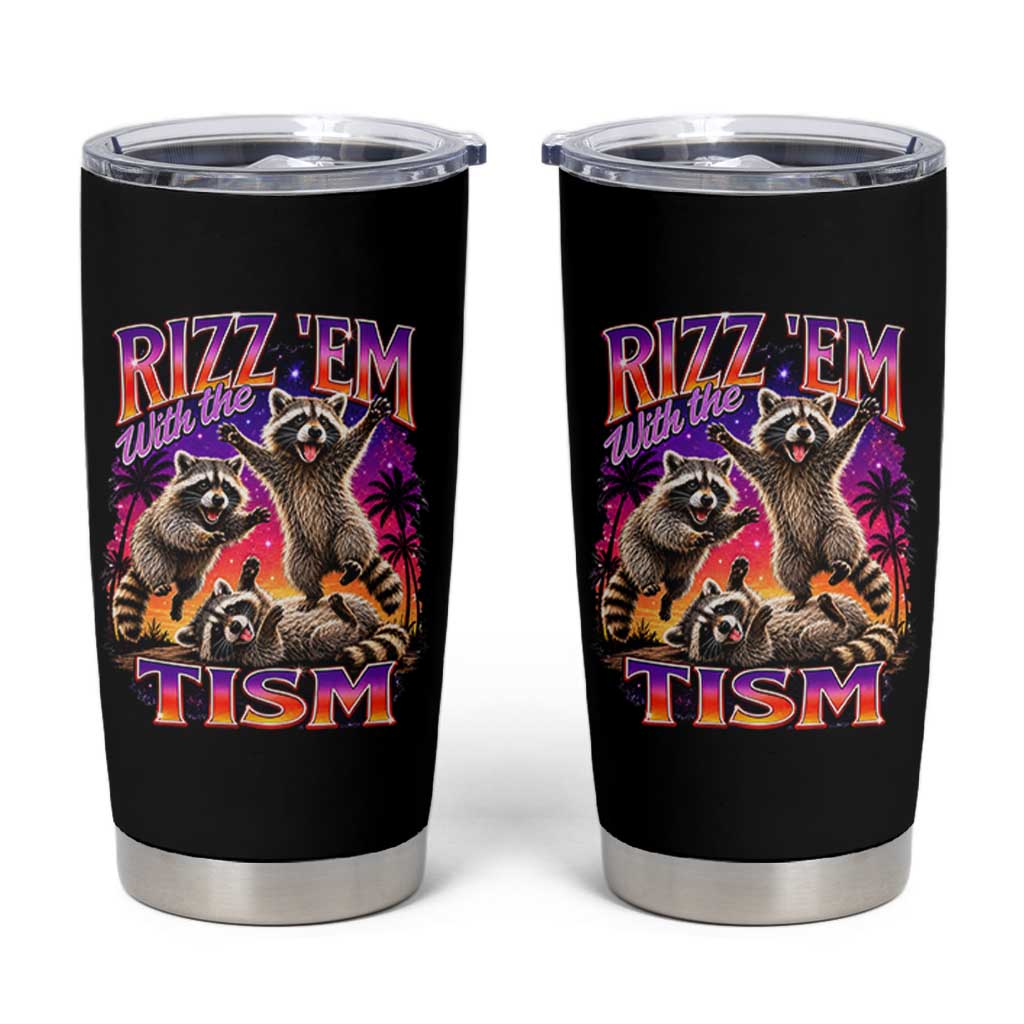 Rizz Em With The Tism Funny Raccoon Tumbler Cup Trash Panda Vintage Bootleg Graphic