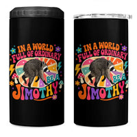 In A World Full Of Ordinary Be A Jimothy Psychedelic Style 4 in 1 Can Cooler Tumbler Retro Groovy Seattle Raccoon Legend Graphic