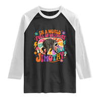 In A World Full Of Ordinary Be A Jimothy Psychedelic Style Raglan Shirt Retro Groovy Seattle Raccoon Legend Graphic
