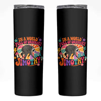 In A World Full Of Ordinary Be A Jimothy Psychedelic Style Skinny Tumbler Retro Groovy Seattle Raccoon Legend Graphic