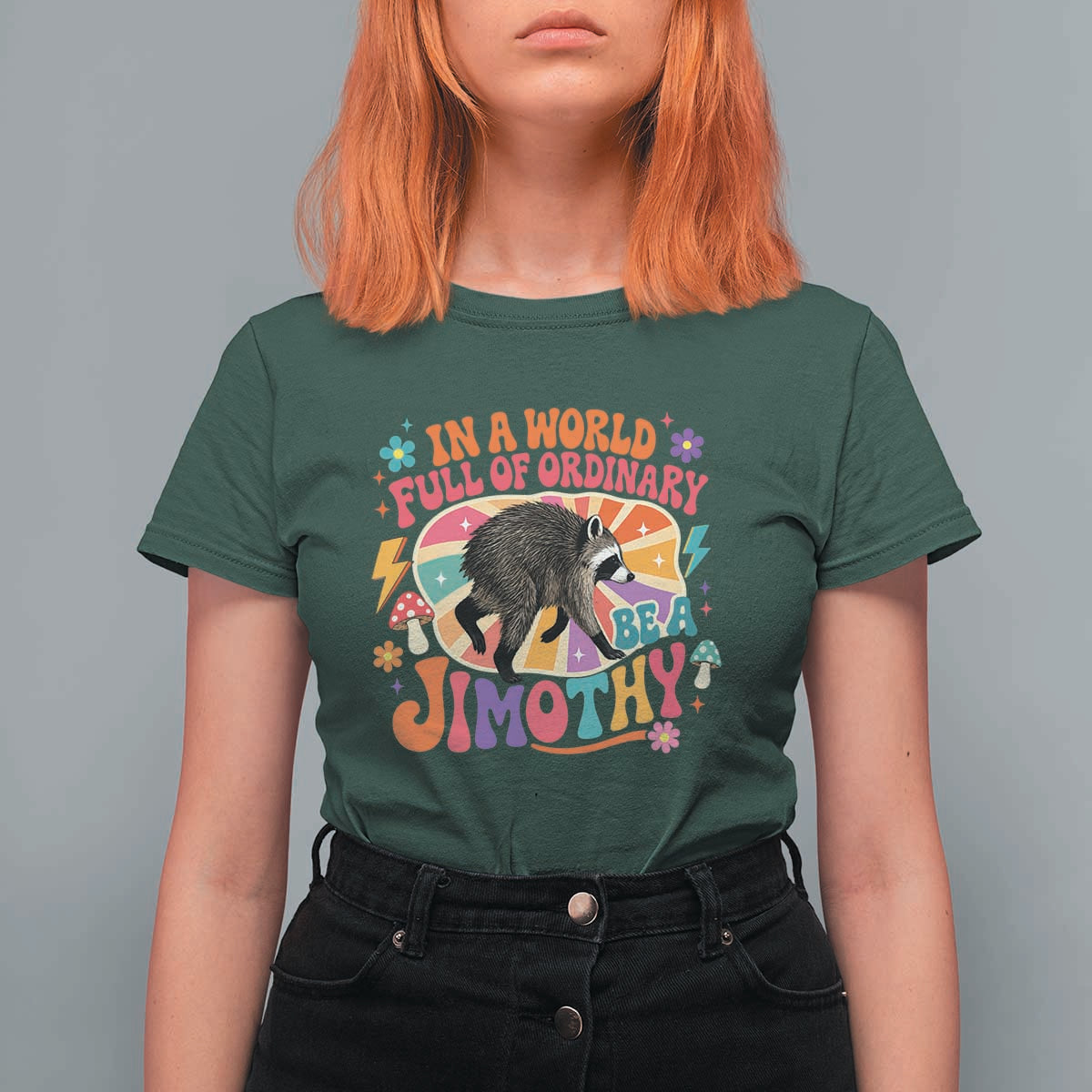 In A World Full Of Ordinary Be A Jimothy Psychedelic Style T Shirt For Women Retro Groovy Seattle Raccoon Legend Graphic