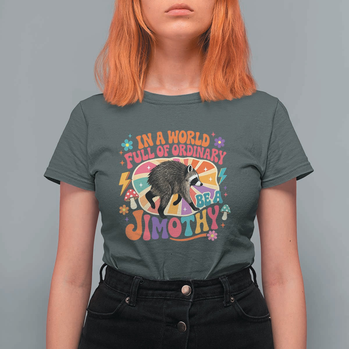 In A World Full Of Ordinary Be A Jimothy Psychedelic Style T Shirt For Women Retro Groovy Seattle Raccoon Legend Graphic