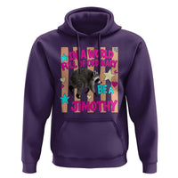 In A World Full Of Ordinary Be A Jimothy Preppy Style Hoodie Cute Y2K Pop Seattle Raccoon Legend Graphic