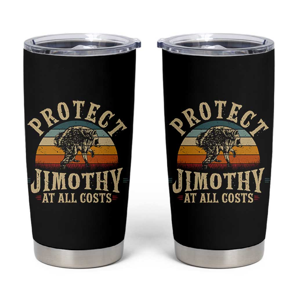Protect Jimothy At All Costs Seattle Raccoon Tumbler Cup Vintage Sunset Feral Trash Panda Legend Supporter