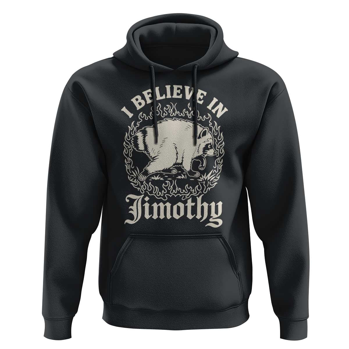 I Believe In Jimothy the Seattle Raccoon Hoodie Flaming Circle Vintage Feral Legend Trash Panda Supporter