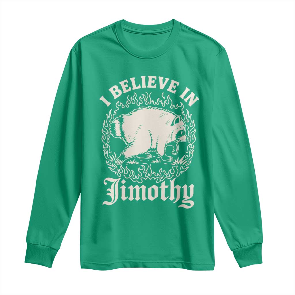I Believe In Jimothy the Seattle Raccoon Long Sleeve Shirt Flaming Circle Vintage Feral Legend Trash Panda Supporter