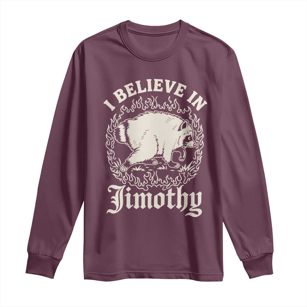 I Believe In Jimothy the Seattle Raccoon Long Sleeve Shirt Flaming Circle Vintage Feral Legend Trash Panda Supporter