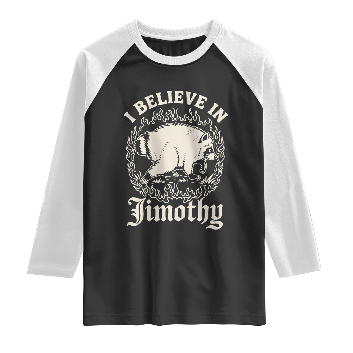 I Believe In Jimothy the Seattle Raccoon Raglan Shirt Flaming Circle Vintage Feral Legend Trash Panda Supporter