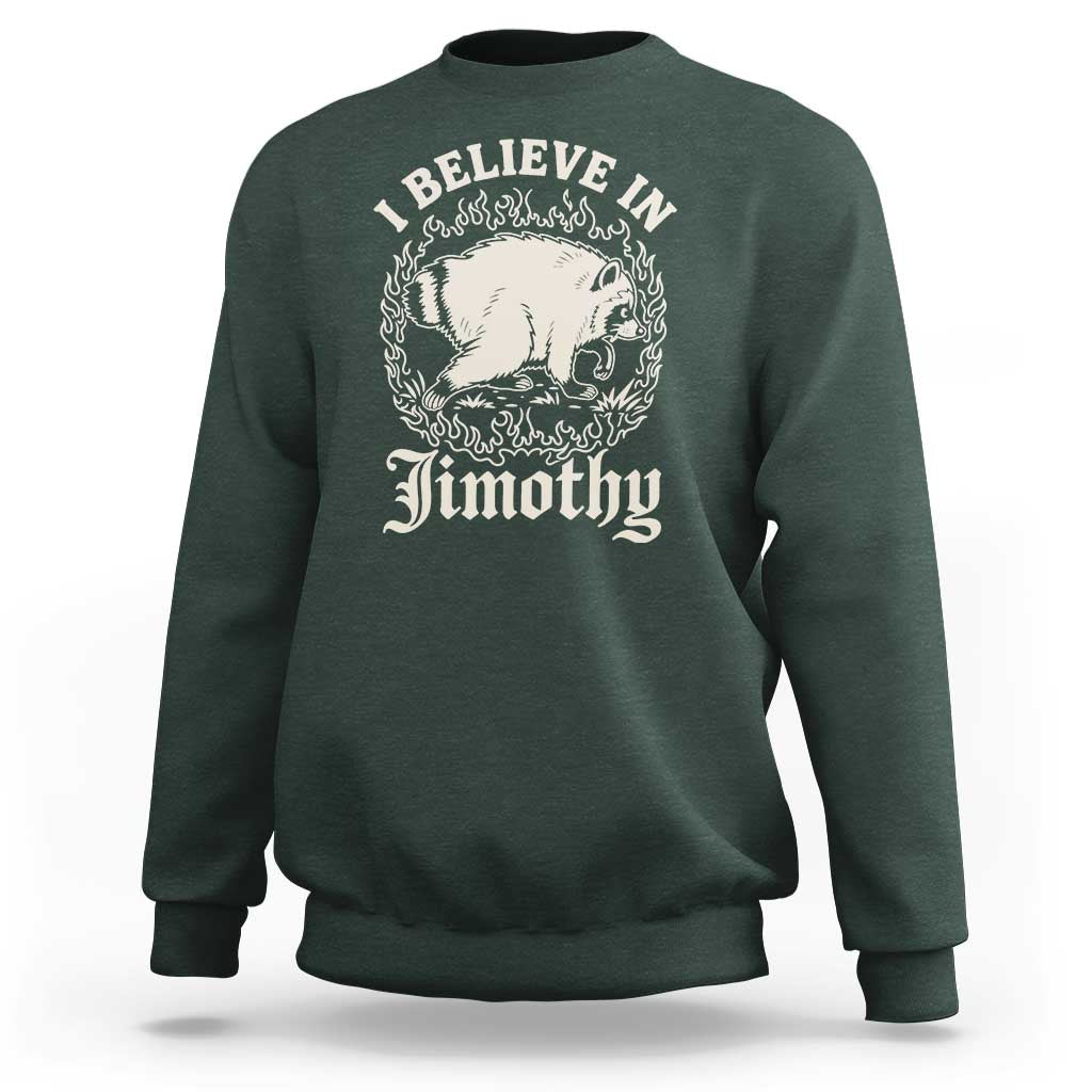 I Believe In Jimothy the Seattle Raccoon Sweatshirt Flaming Circle Vintage Feral Legend Trash Panda Supporter