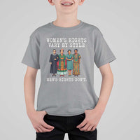 Womens Rights Vary By Style Feminists Historic Female Empowerment T Shirt For Kid Powerful Feminism Civil Rights Movement