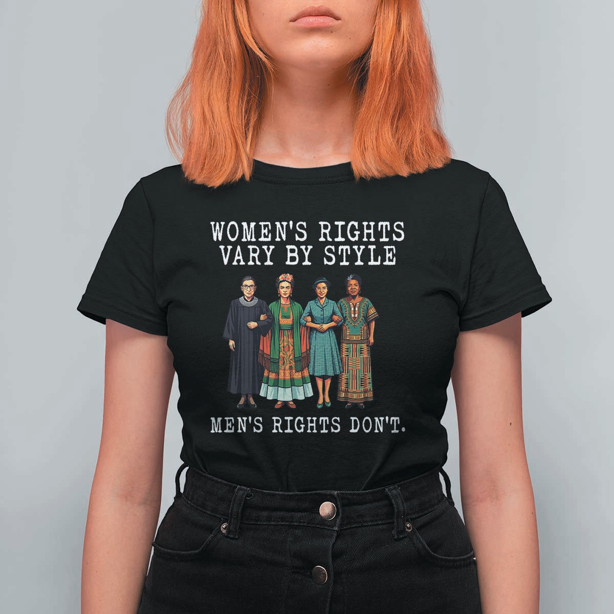 Womens Rights Vary By Style Feminists Historic Female Empowerment T Shirt For Women Powerful Feminism Civil Rights Movement