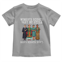 Womens Rights Vary By Style Feminists Historic Female Empowerment Toddler T Shirt Powerful Feminism Civil Rights Movement