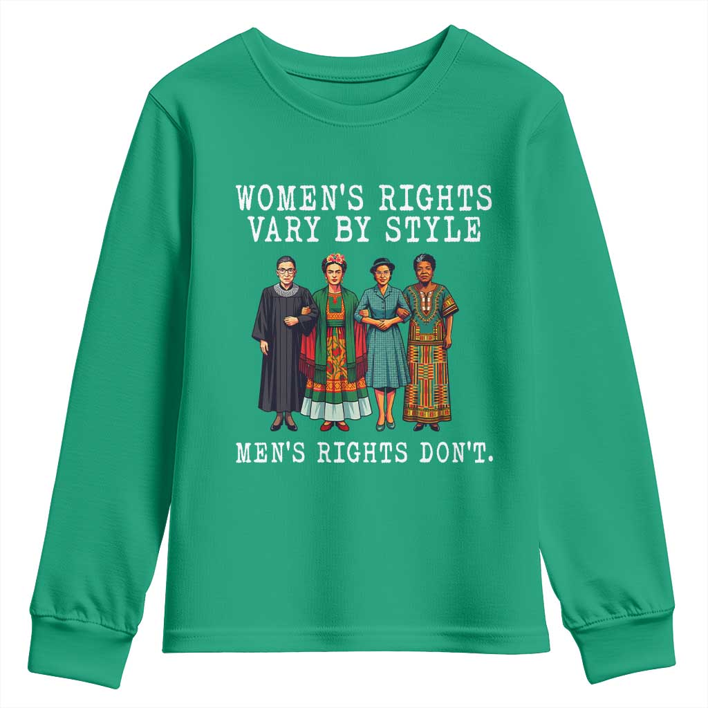 Womens Rights Vary By Style Feminists Historic Female Empowerment Youth Sweatshirt Powerful Feminism Civil Rights Movement
