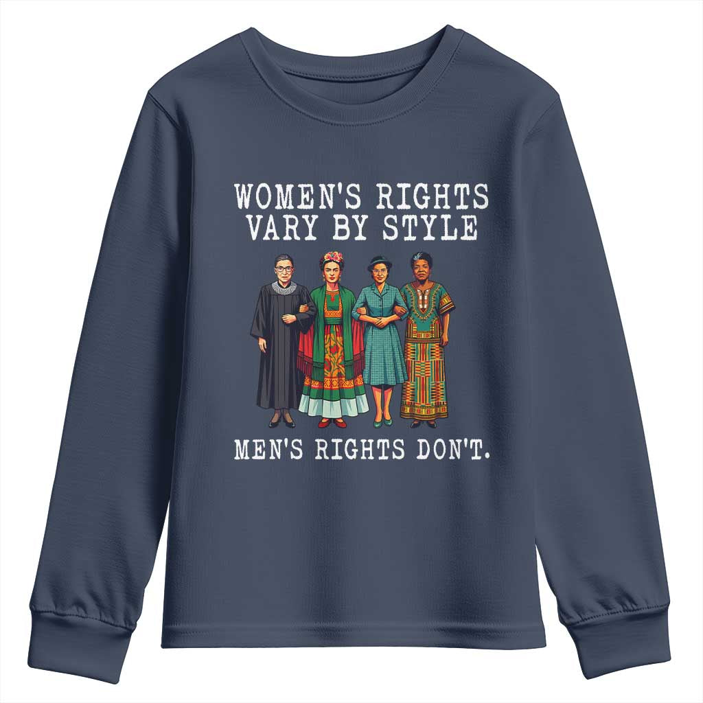 Womens Rights Vary By Style Feminists Historic Female Empowerment Youth Sweatshirt Powerful Feminism Civil Rights Movement