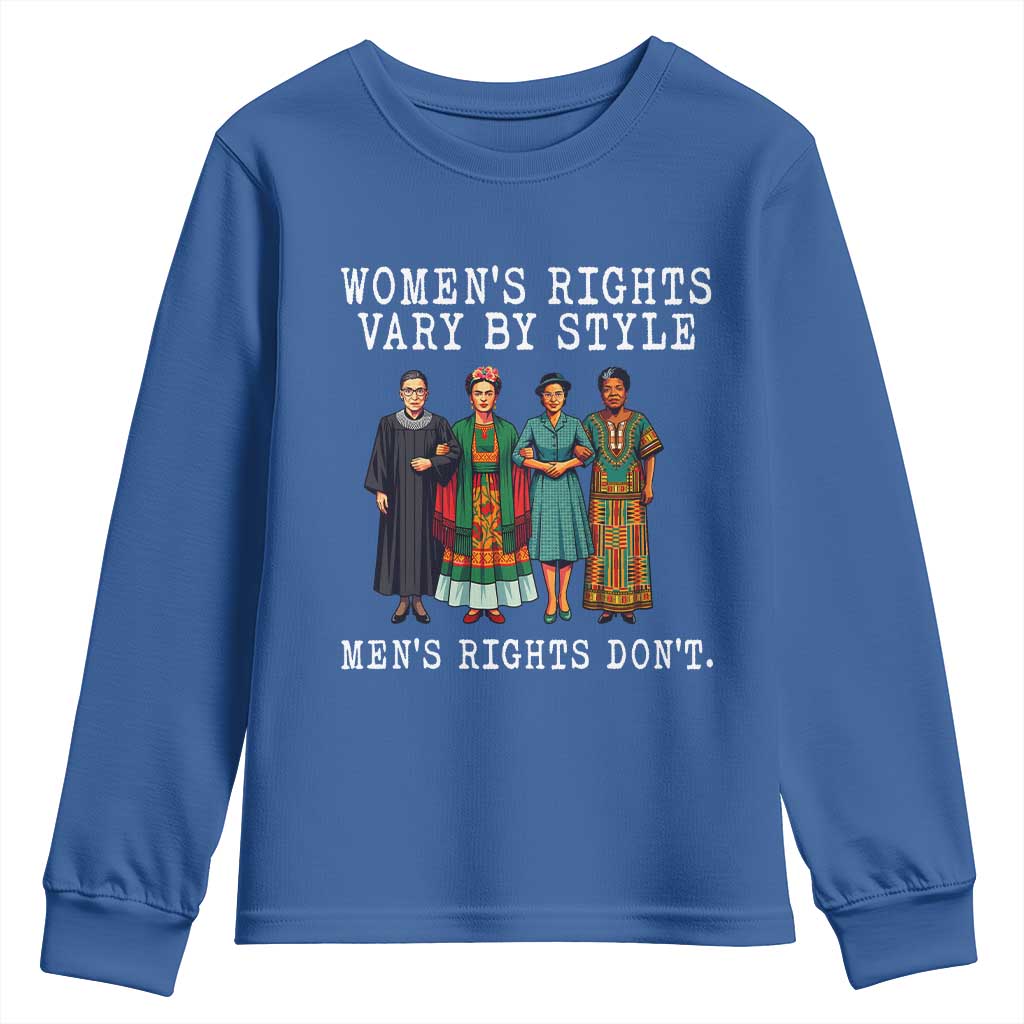 Womens Rights Vary By Style Feminists Historic Female Empowerment Youth Sweatshirt Powerful Feminism Civil Rights Movement