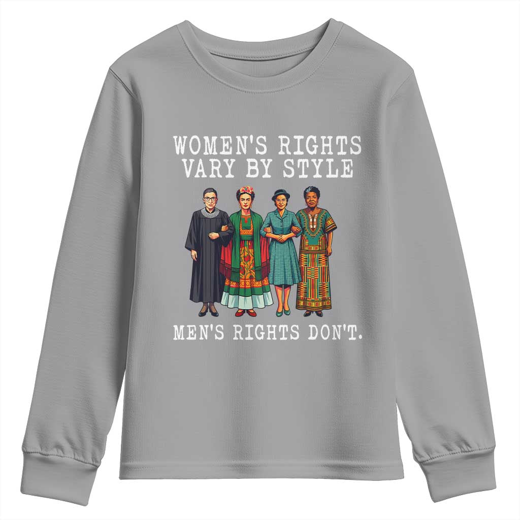 Womens Rights Vary By Style Feminists Historic Female Empowerment Youth Sweatshirt Powerful Feminism Civil Rights Movement