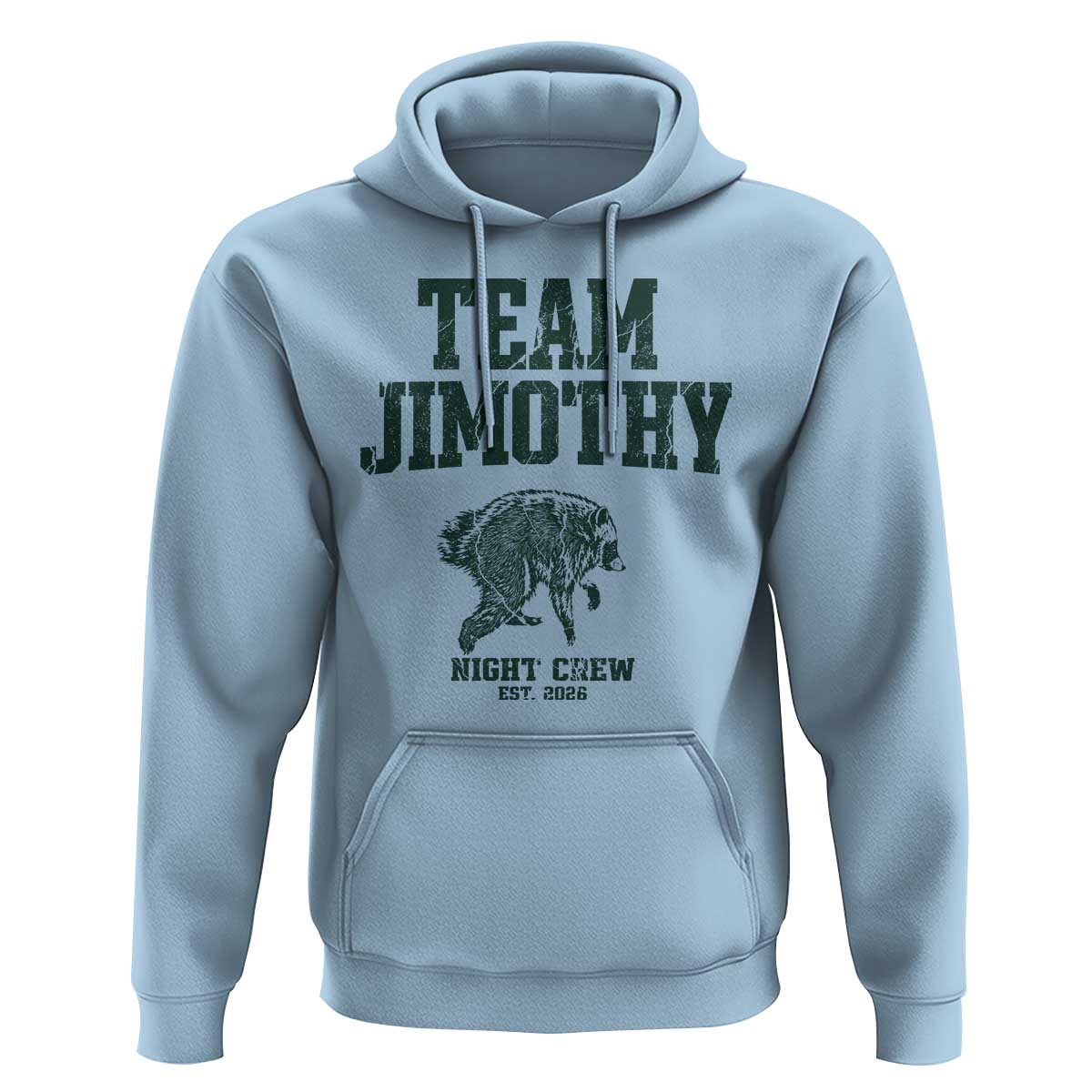 Team Jimothy Night Crew Est 2026 Viral Seattle Raccoon Hoodie Feral Legend Trash Panda Vintage Athletic Style Graphic