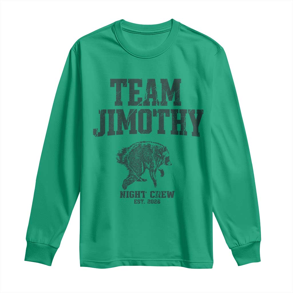 Team Jimothy Night Crew Est 2026 Viral Seattle Raccoon Long Sleeve Shirt Feral Legend Trash Panda Vintage Athletic Style Graphic