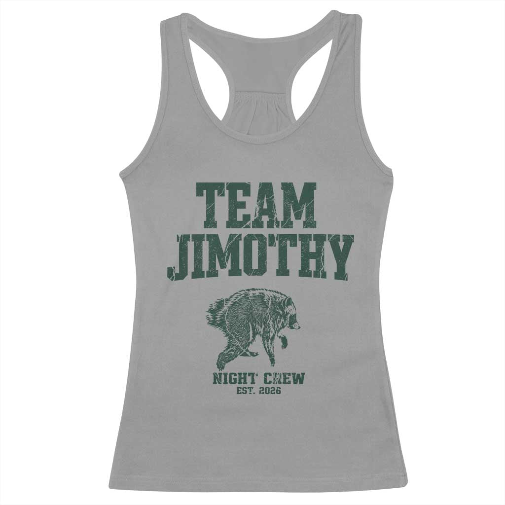 Team Jimothy Night Crew Est 2026 Viral Seattle Raccoon Racerback Tank Top Feral Legend Trash Panda Vintage Athletic Style Graphic