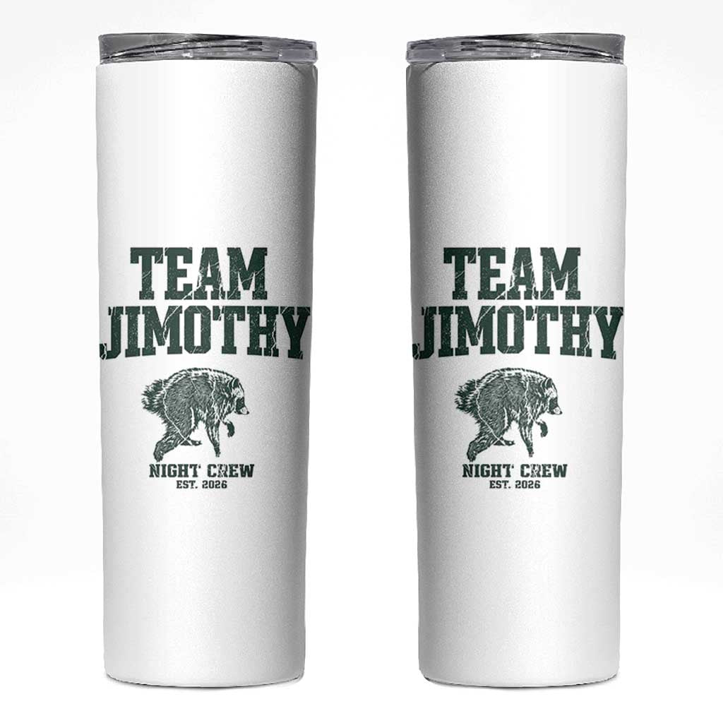 Team Jimothy Night Crew Est 2026 Viral Seattle Raccoon Skinny Tumbler Feral Legend Trash Panda Vintage Athletic Style Graphic