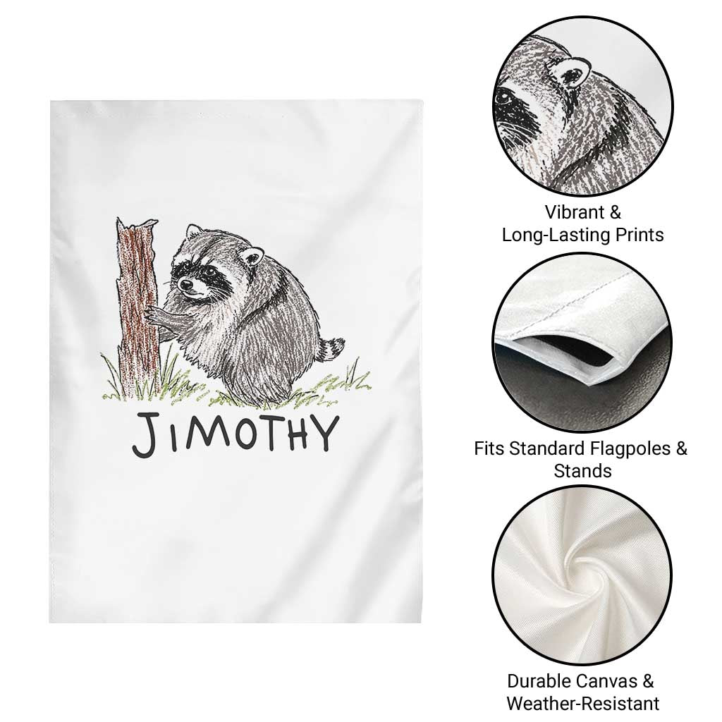 Jimothy Funny Viral Seattle Raccoon Crayon Drawing Graphic Garden Flag Trash Panda Feral Legend Supporter