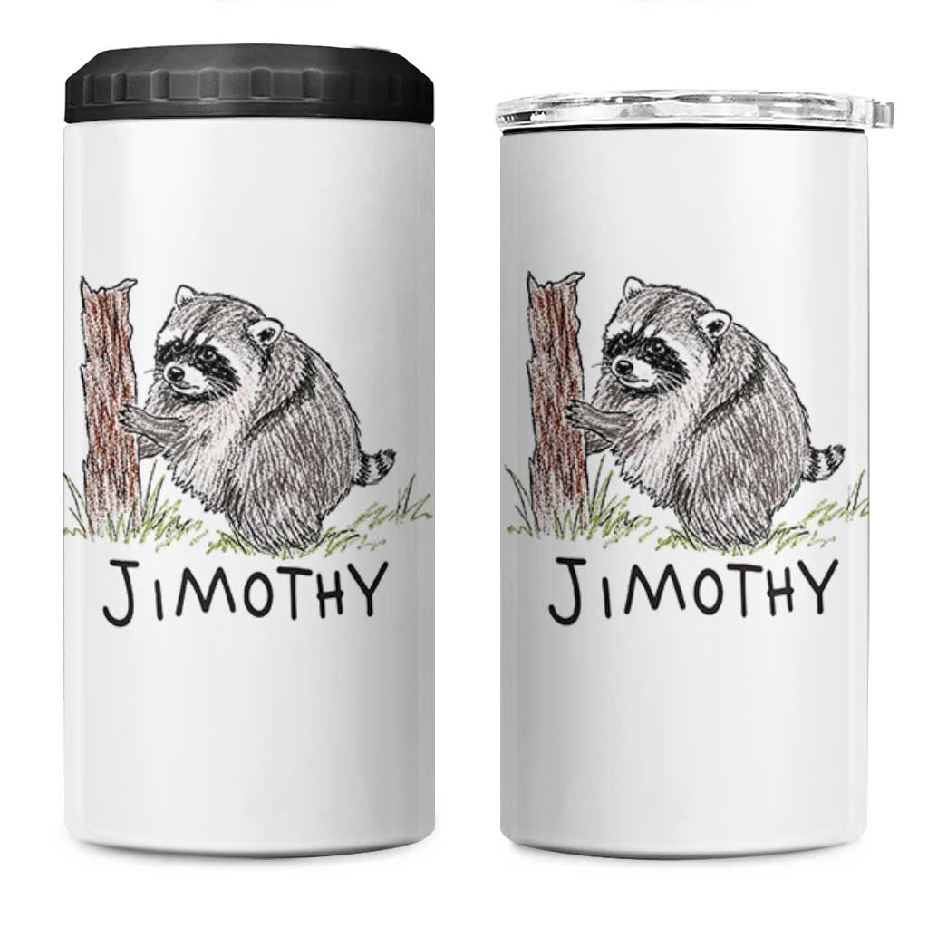Jimothy Funny Viral Seattle Raccoon Crayon Drawing Graphic 4 in 1 Can Cooler Tumbler Trash Panda Feral Legend Supporter