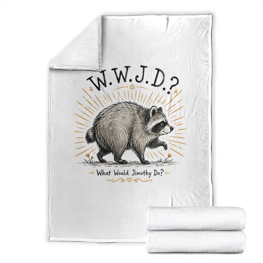 What Would Jimothy Do WWJD Funny Parody Throw Blanket Viral Seattle Raccoon Meme Feral Legend Humor
