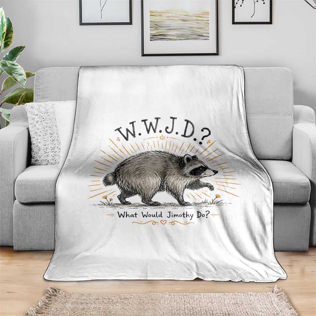 What Would Jimothy Do WWJD Funny Parody Throw Blanket Viral Seattle Raccoon Meme Feral Legend Humor