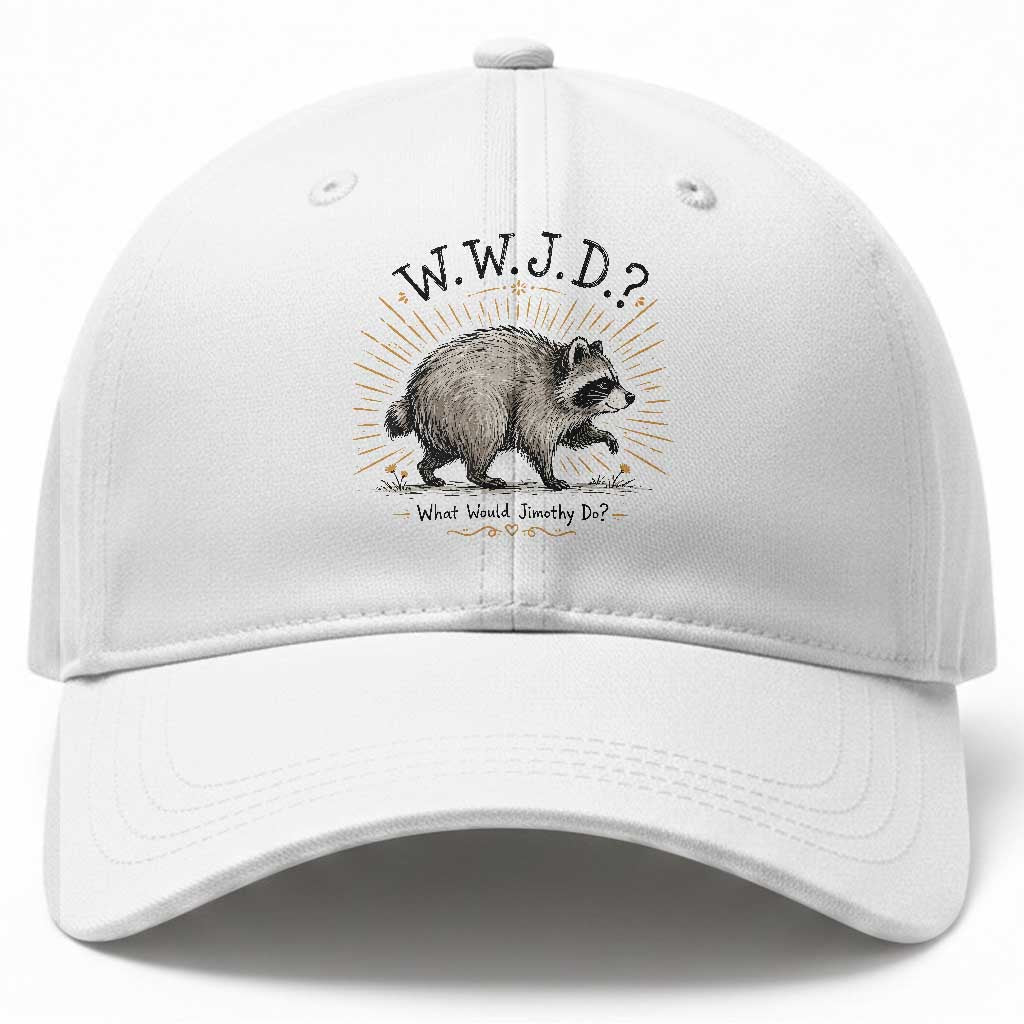 What Would Jimothy Do WWJD Funny Parody Baseball Cap Viral Seattle Raccoon Meme Feral Legend Humor