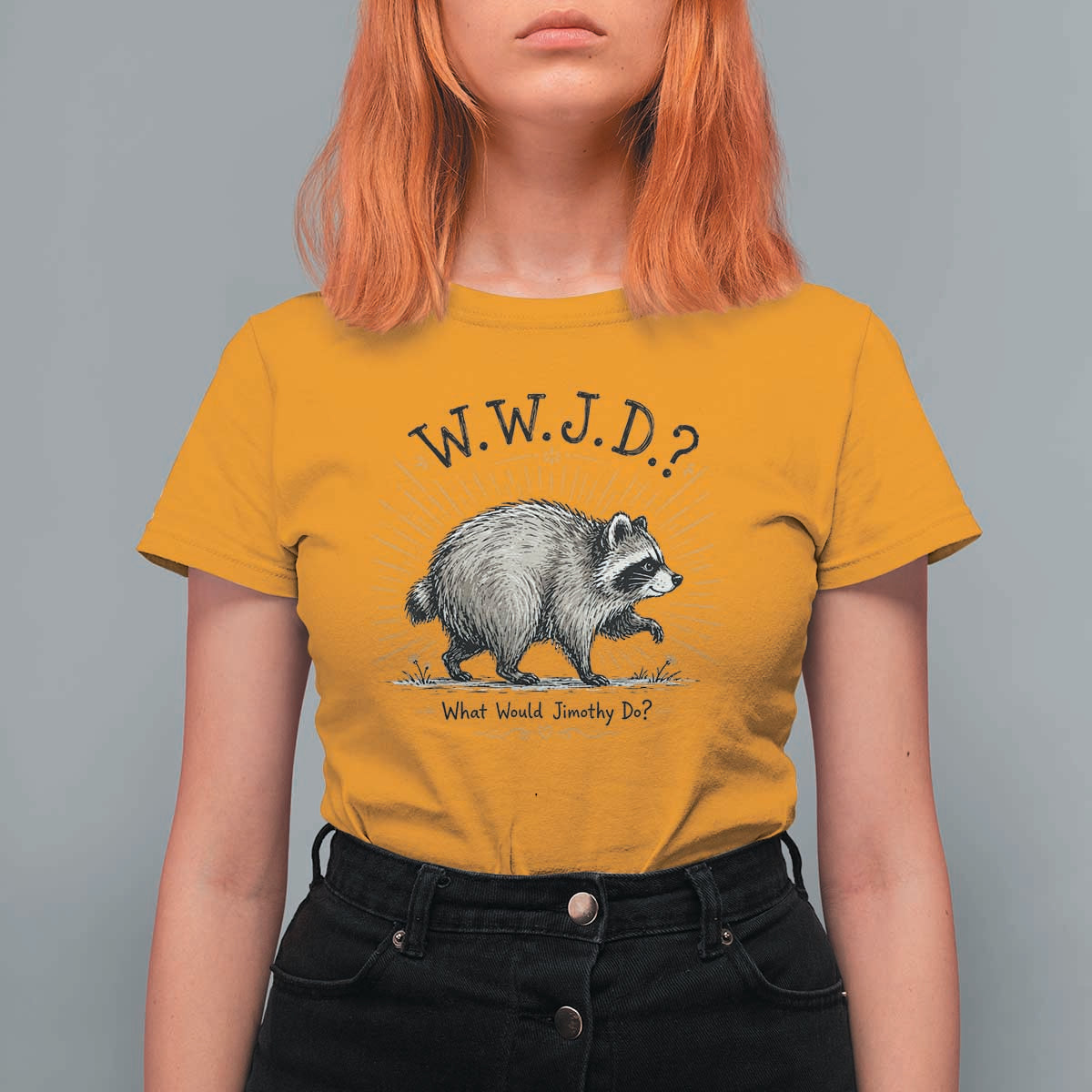 What Would Jimothy Do WWJD Funny Parody T Shirt For Women Viral Seattle Raccoon Meme Feral Legend Humor
